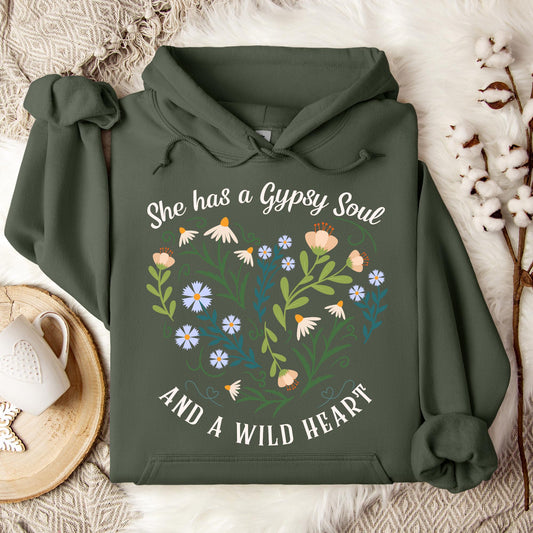 She Has a Gypsy Soul and a Wild Heart Hoodie