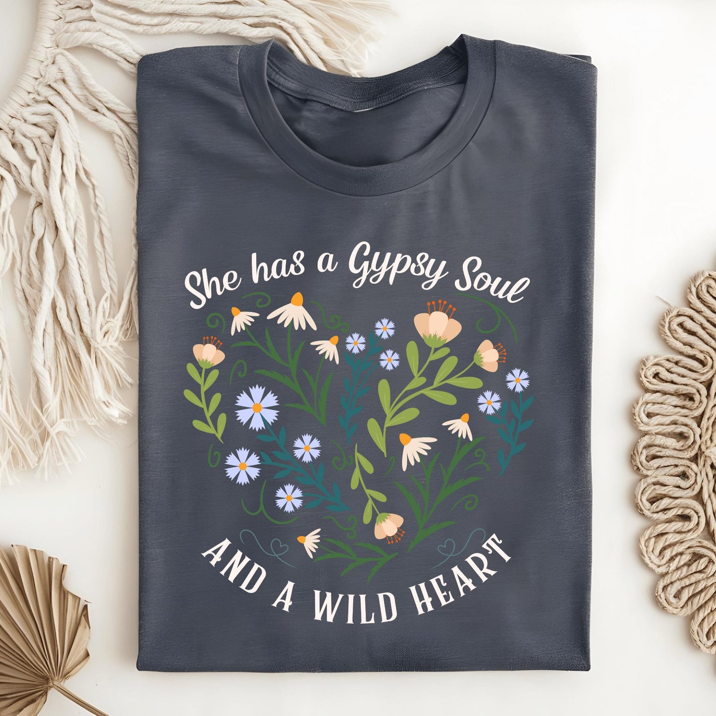 Wild Petal Threads T-Shirt Dark Heather / S She Has a Gypsy Soul and a Wild Heart T-Shirt