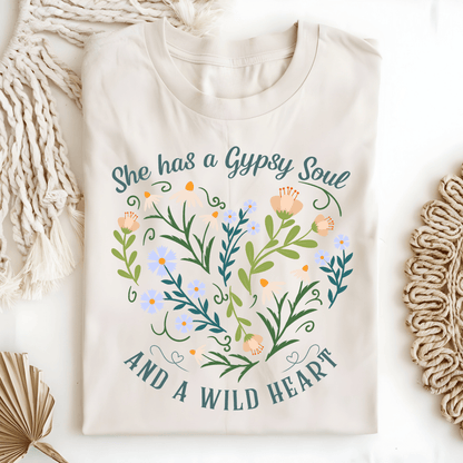 "She Has a Gypsy Soul and a Wild Heart" T-Shirt