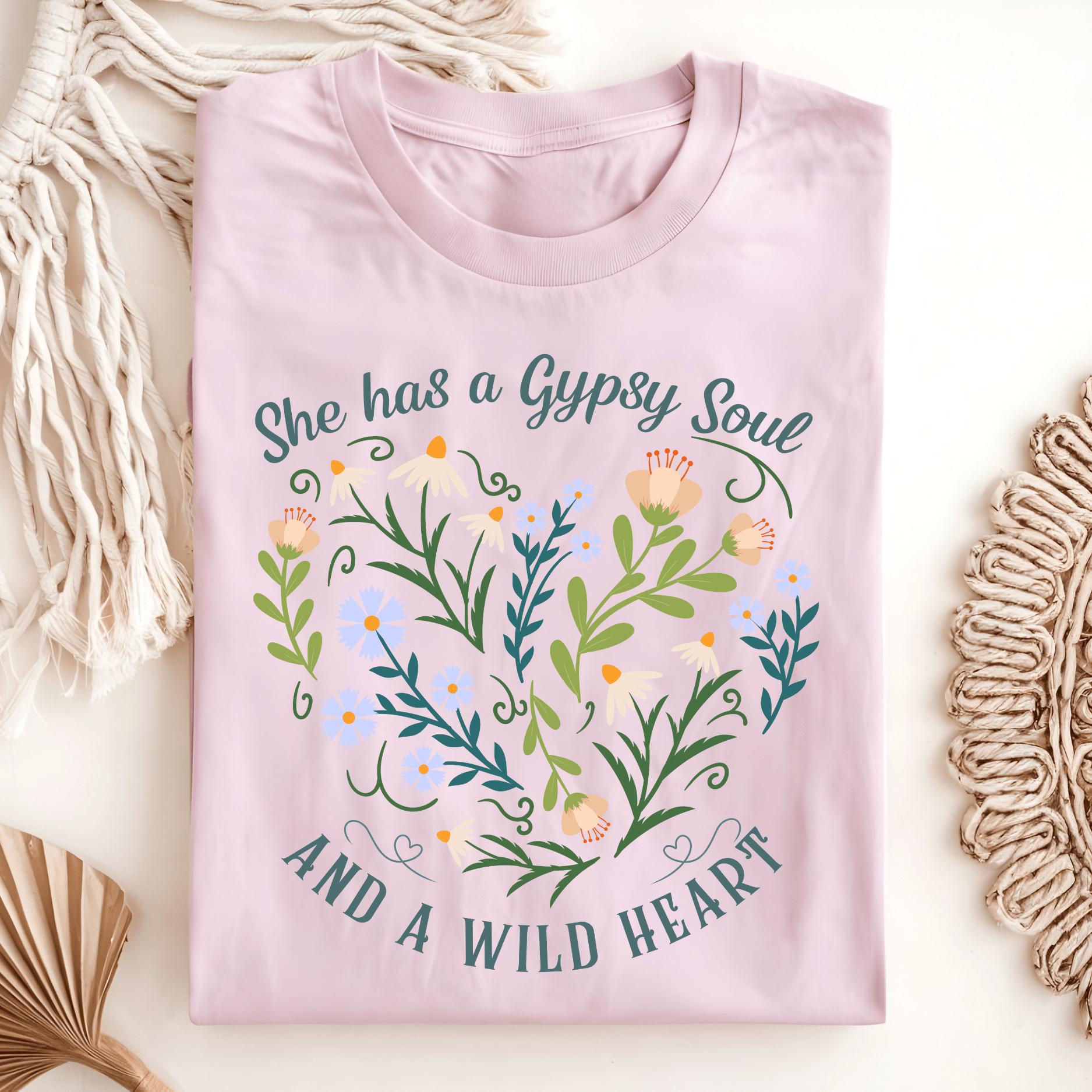 Wild Petal Threads T-Shirt Light Pink / S She Has a Gypsy Soul and a Wild Heart T-Shirt