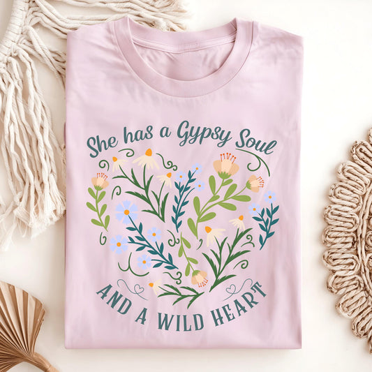 Wild Petal Threads T-Shirt Light Pink / S She Has a Gypsy Soul and a Wild Heart T-Shirt