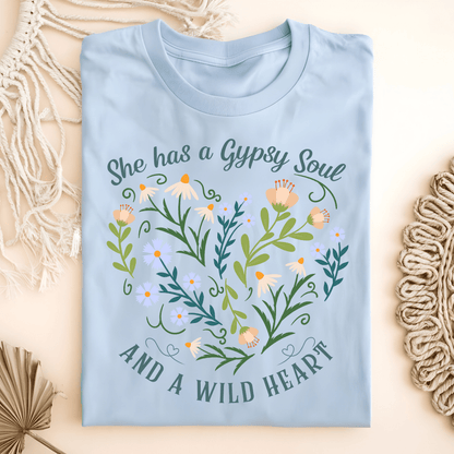 "She Has a Gypsy Soul and a Wild Heart" T-Shirt