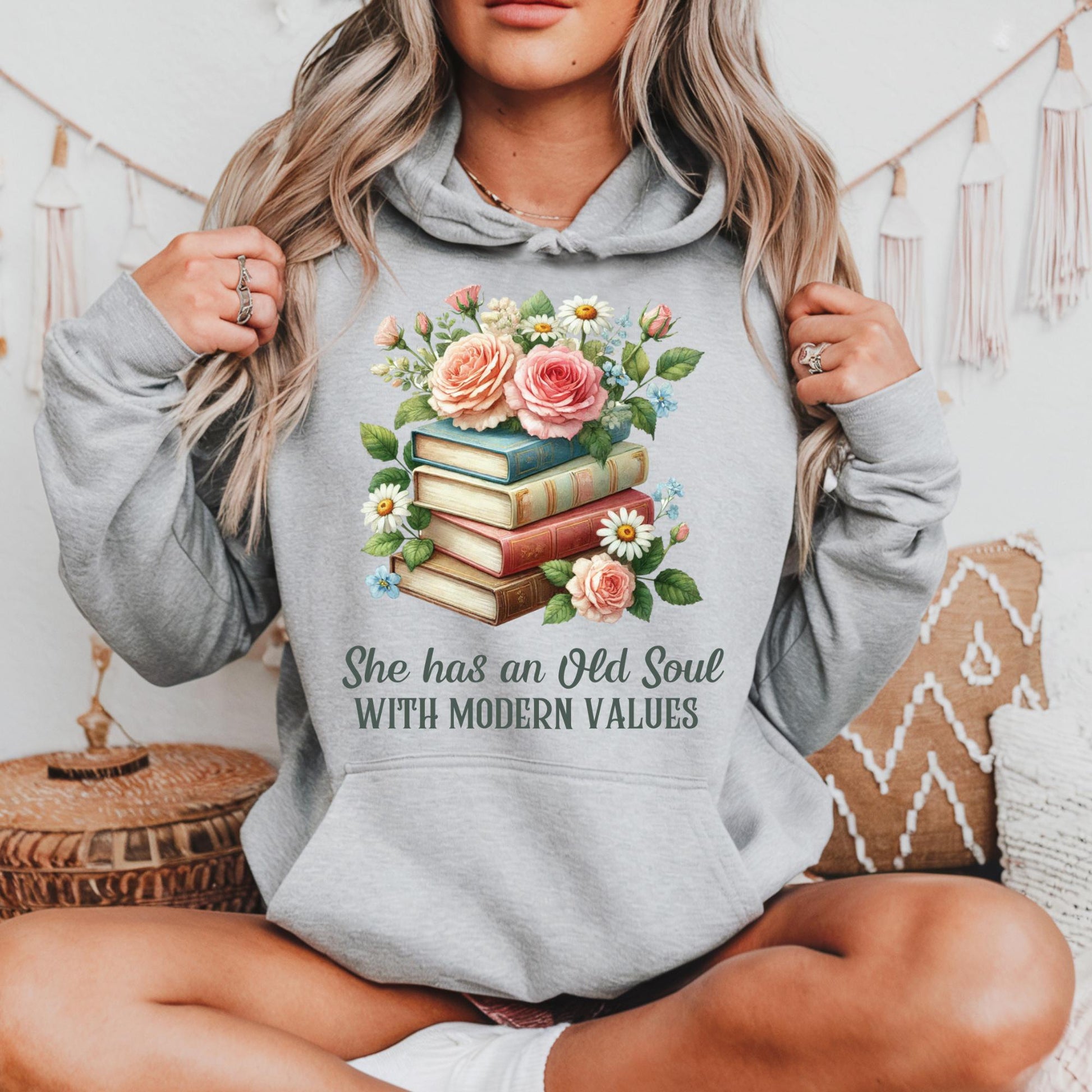 She Has an Old Soul with Modern Values Hoodie