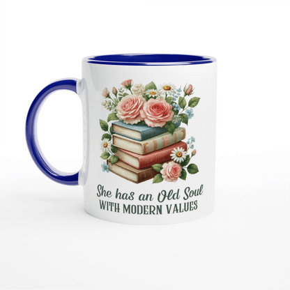 She has an Old Soul with Modern Values Ceramic Mug