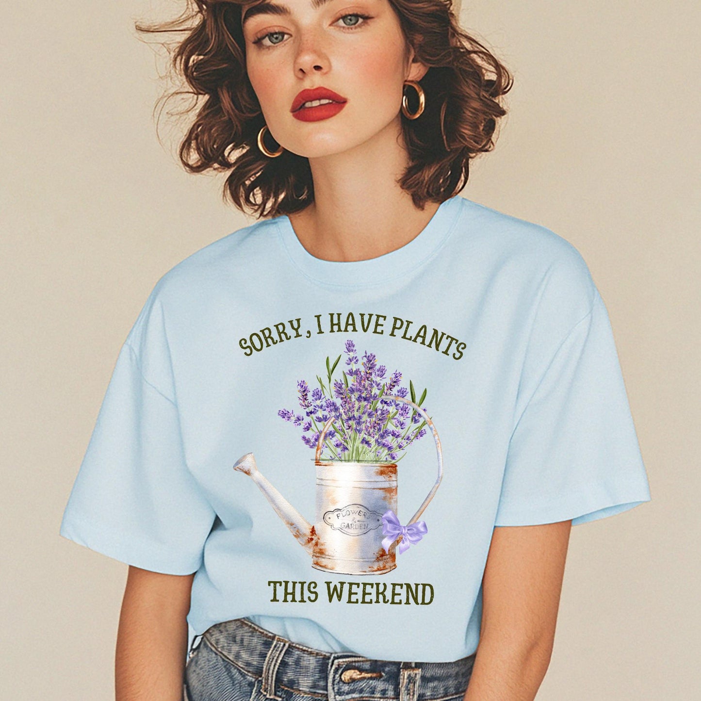 Sorry I Have Plants Weekend T-Shirt