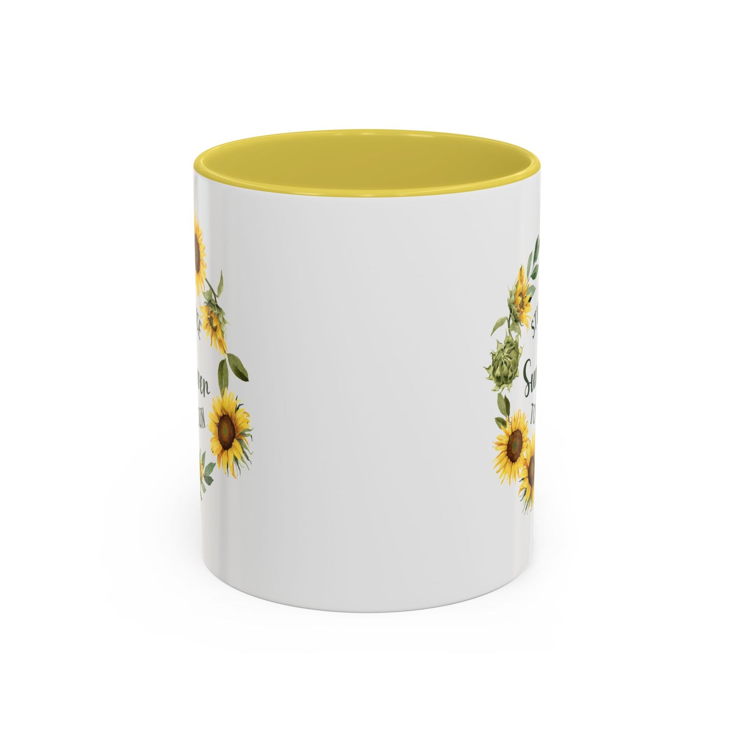 Still I Rise Like a Sunflower to the Sun Mug (11/15oz)