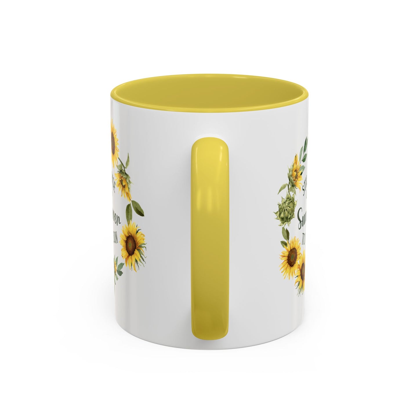 Still I Rise Like a Sunflower to the Sun Mug (11/15oz)