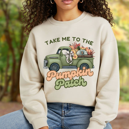 Take Me to the Pumpkin Patch Sweatshirt