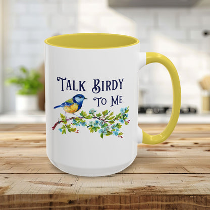 "Talk Birdy to Me" Mug (11/15oz)