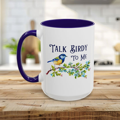 "Talk Birdy to Me" Mug (11/15oz)