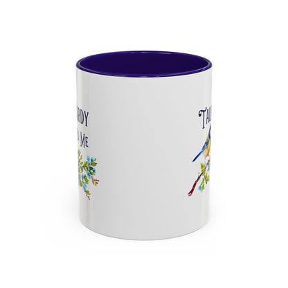 "Talk Birdy to Me" Mug (11/15oz)