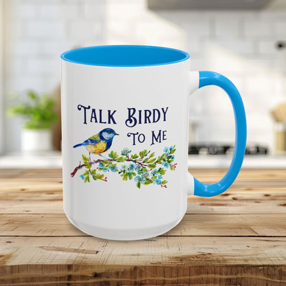 "Talk Birdy to Me" Mug (11/15oz)