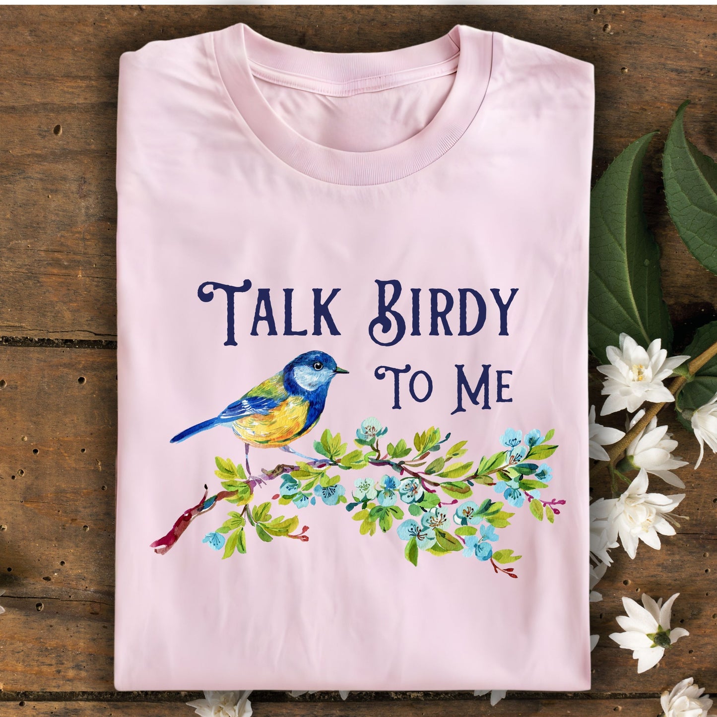 Talk Birdy to Me T-Shirt
