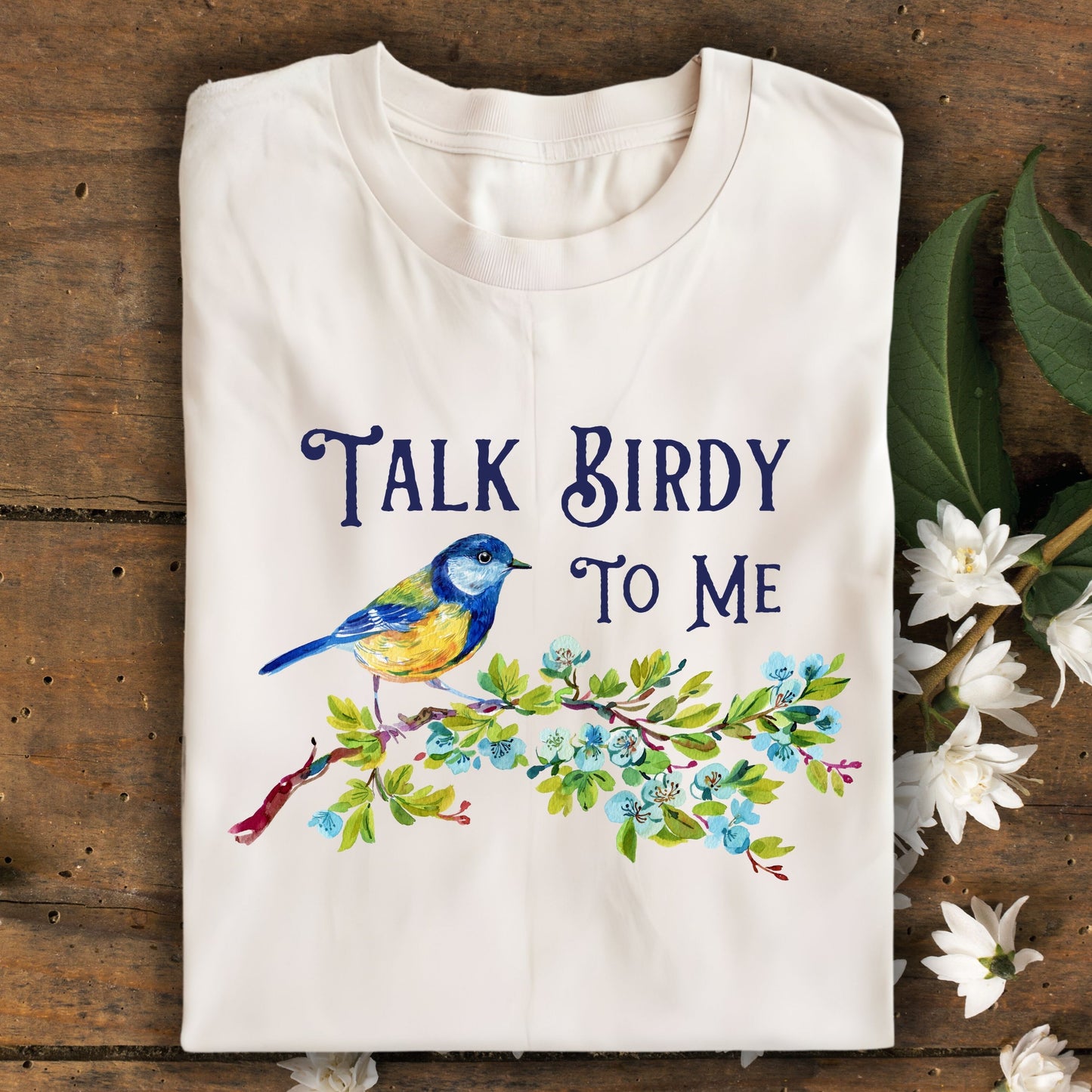 Talk Birdy to Me T-Shirt