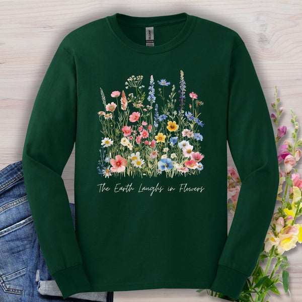 Forest Green long-sleeve tee with watercolor wildflowers and "The Earth Laughs in Flowers" text.