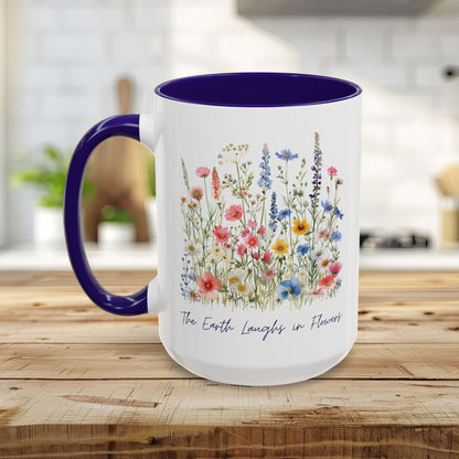 The Earth Laughs in Flowers Mug (11/15oz)