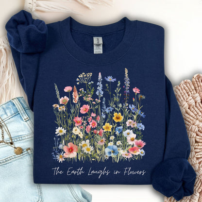 The Earth Laughs in Flowers Sweatshirt