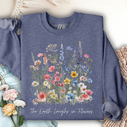 The Earth Laughs in Flowers Sweatshirt