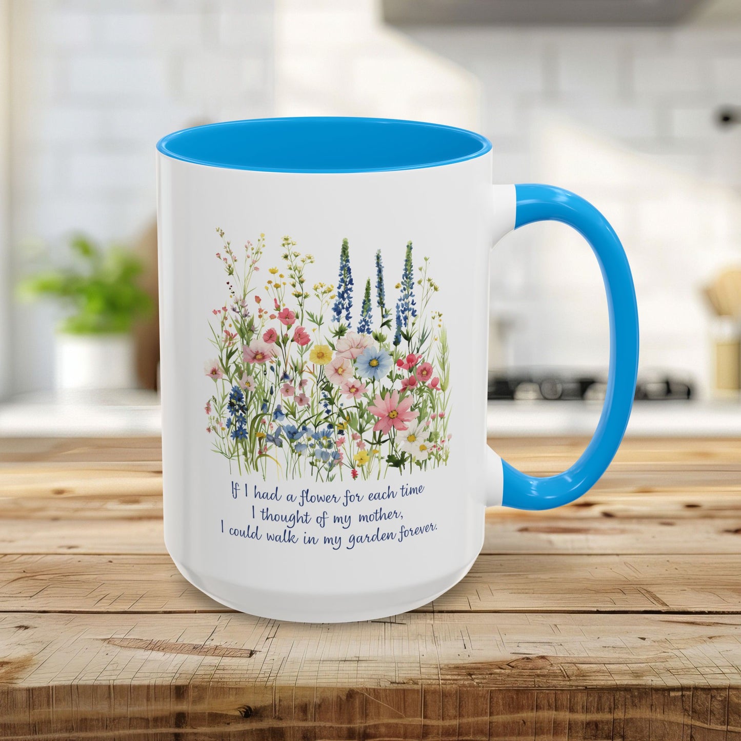 Thoughts of My Mother Wildflower Mug (11/15oz)