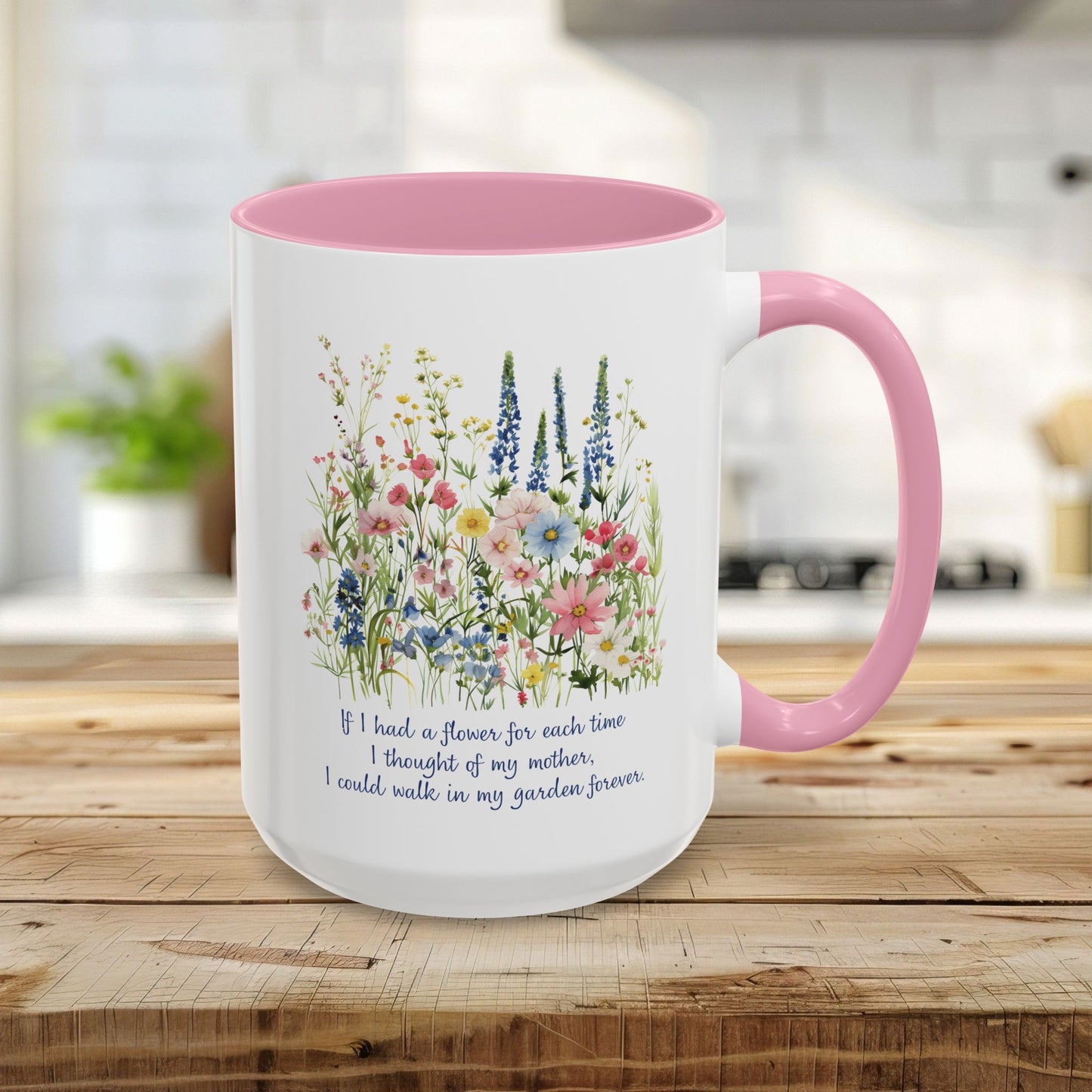 Thoughts of My Mother Wildflower Mug (11/15oz)