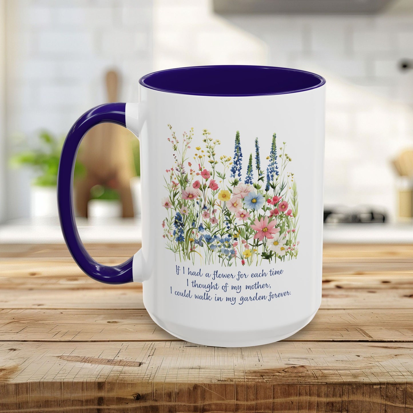 Thoughts of My Mother Wildflower Mug (11/15oz)