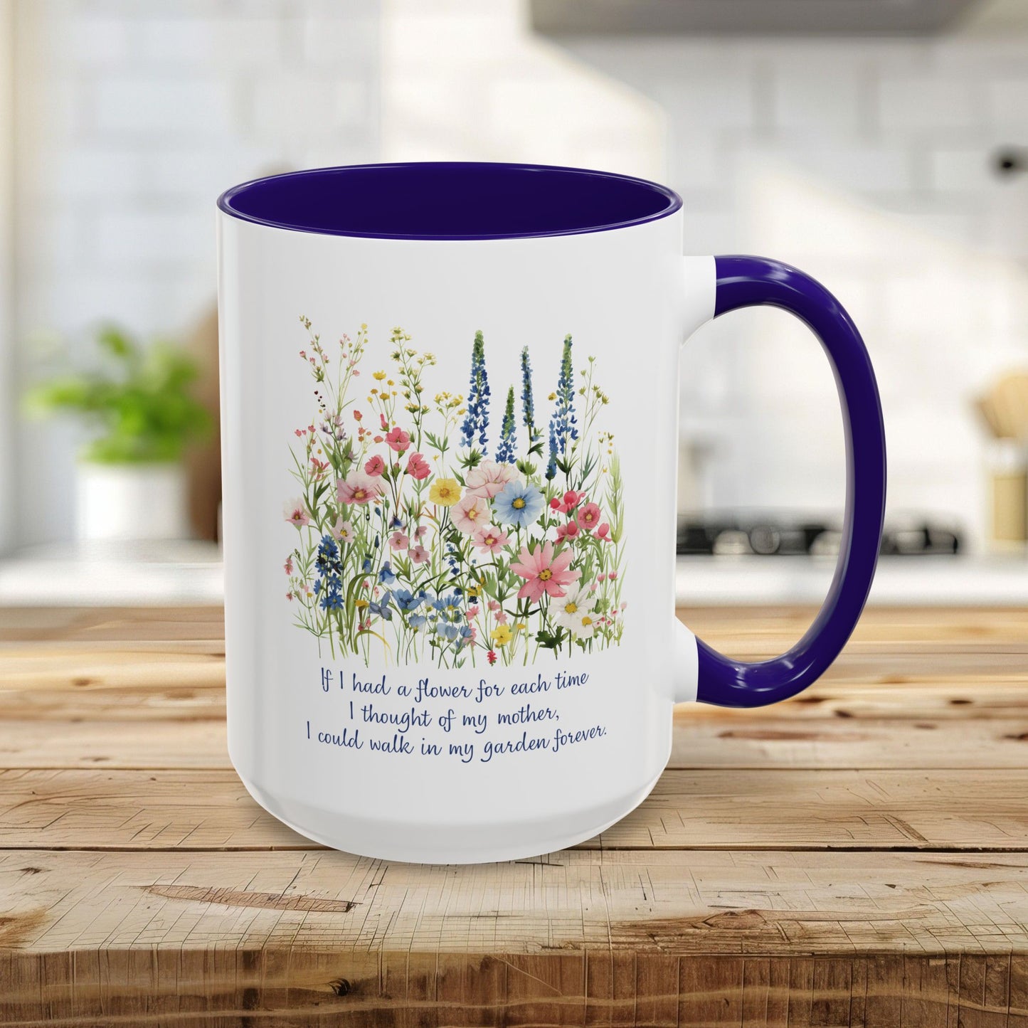 Thoughts of My Mother Wildflower Mug (11/15oz)