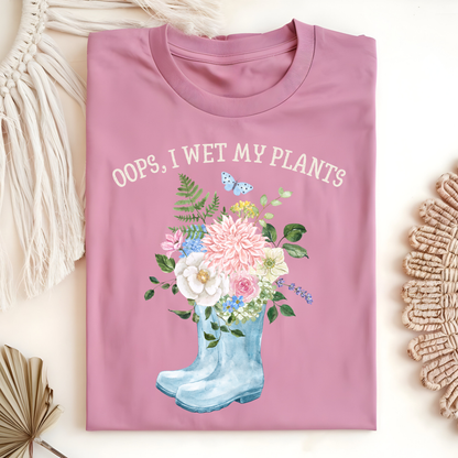 I Wet My Plants T-Shirt