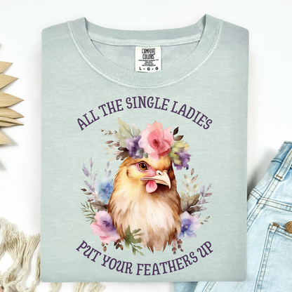 All the Single Ladies T-Shirt