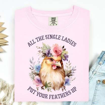 All the Single Ladies T-Shirt