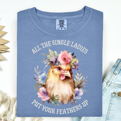 All the Single Ladies T-Shirt