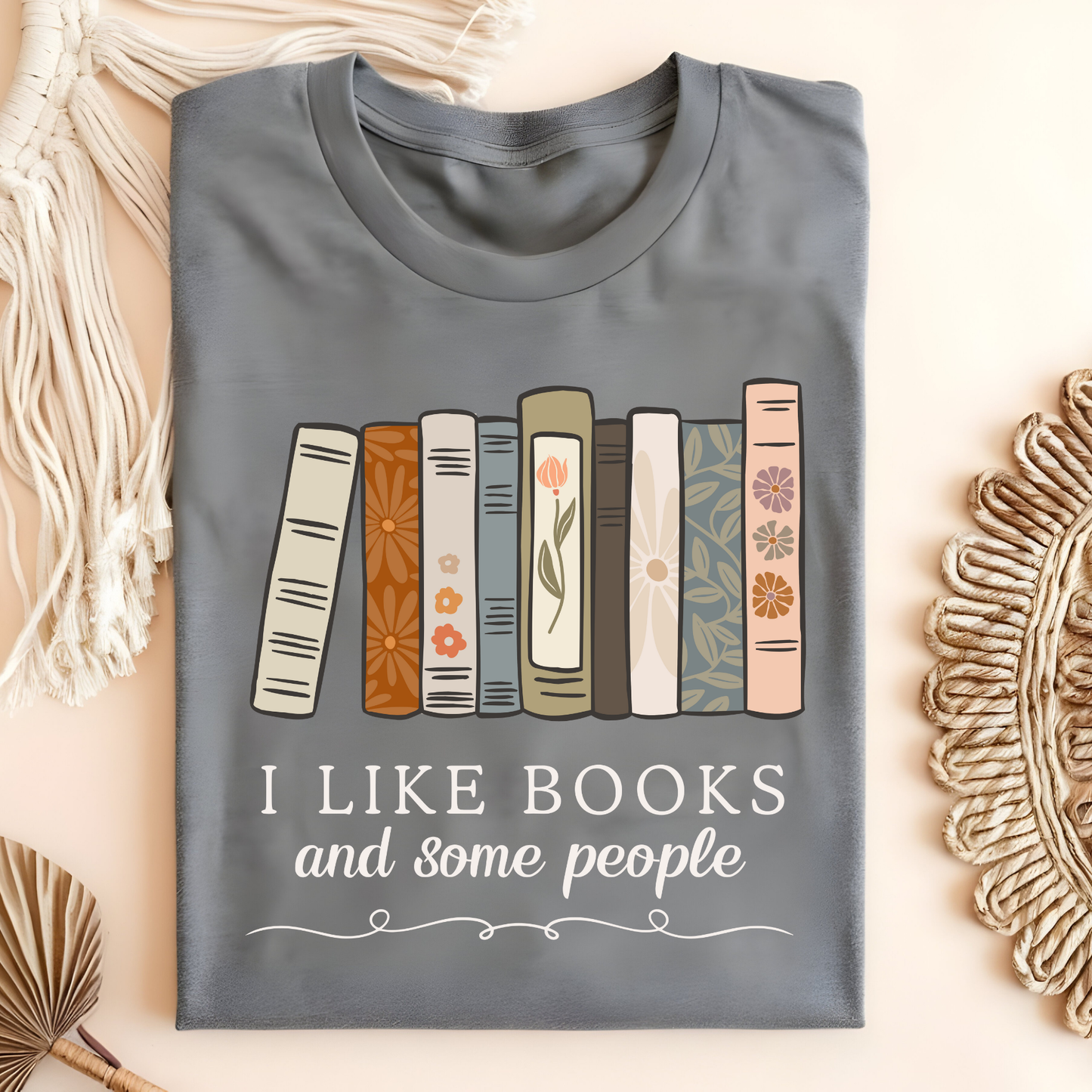 I Like Books and Some People T-Shirt