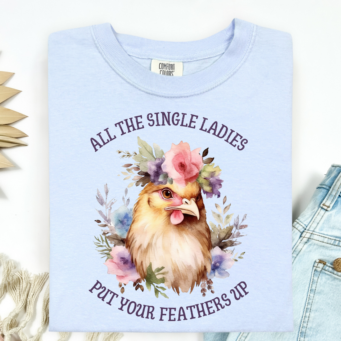 All the Single Ladies T-Shirt