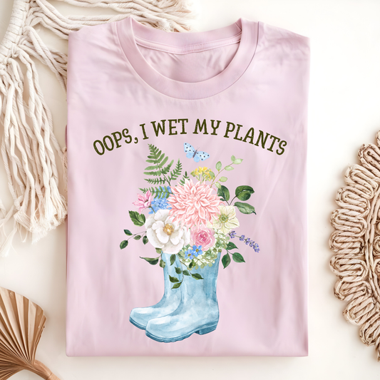 I Wet My Plants T-Shirt