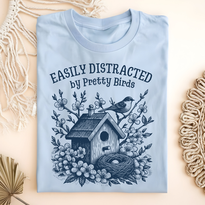 Easily Distracted by Birds T-Shirt