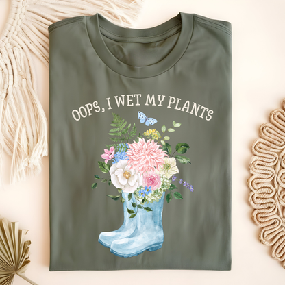 I Wet My Plants T-Shirt