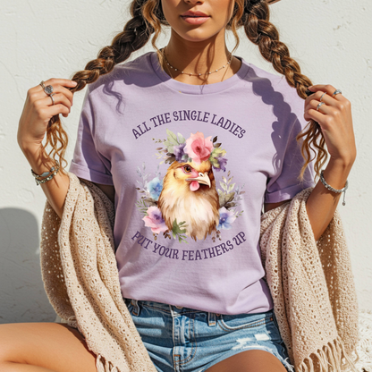 All the Single Ladies T-Shirt