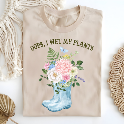I Wet My Plants T-Shirt